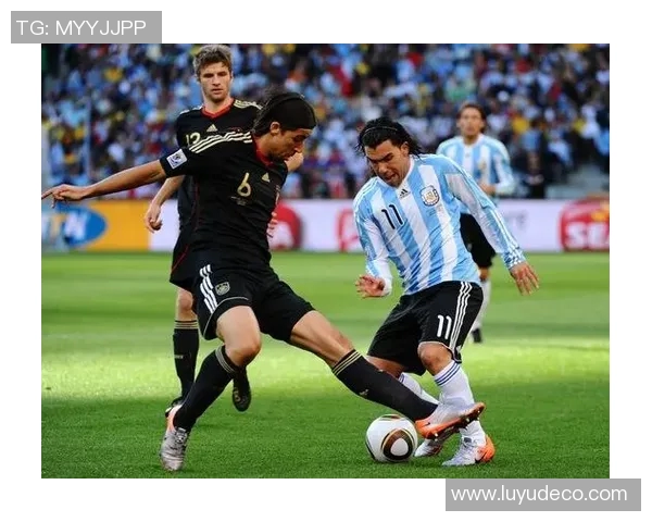 德国与阿根廷精彩对决录播回顾带你重温比赛瞬间