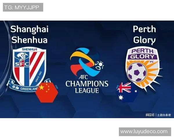 申花对阵珀斯光荣精彩直播全程回顾与赛后分析