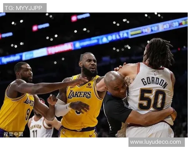 勒布朗詹姆斯领衔湖人对决掘金队的精彩较量与战术分析