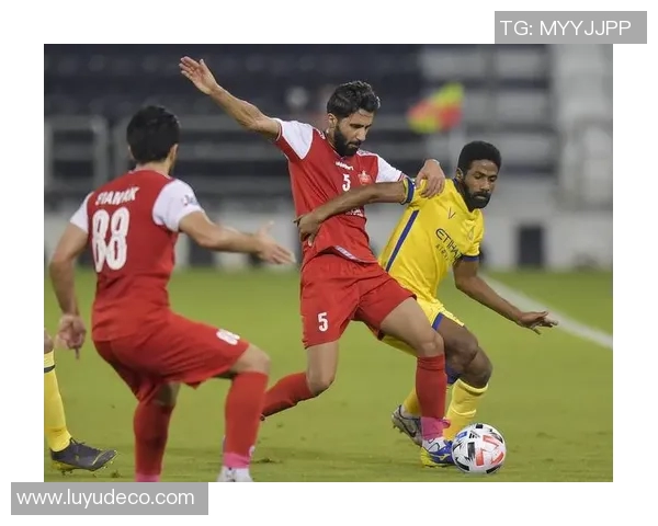 亚冠激战棉农对决波斯波利争夺小组出线关键战役即将上演