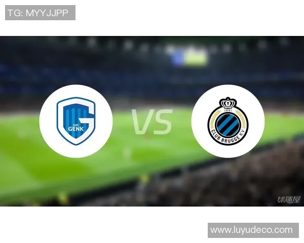 布鲁日主场迎战亨克期待精彩对决双方争夺胜利的关键时刻